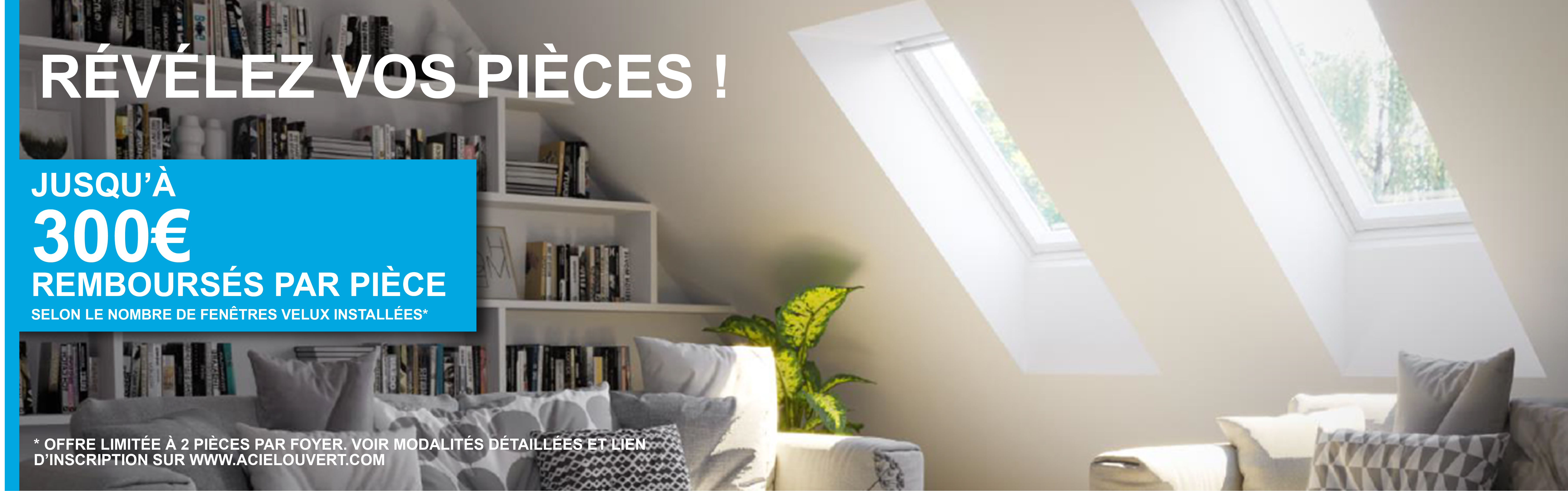 Promo velux a ciel ouvert Promo velux a ciel ouvert